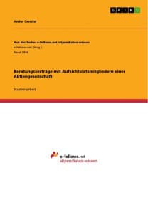 Beratungsverträge mit Aufsichtsratsmitgliedern einer Aktiengesellschaft