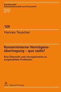 Konzerninterne Vermögensübertragung – quo vadis?