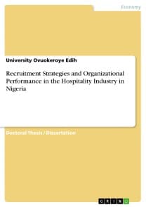 Recruitment Strategies and Organizational Performance in the Hospitality Industry in Nigeria