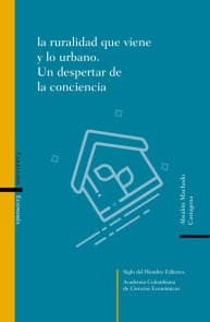 La ruralidad que viene y lo urbano