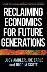 Reclaiming economics for future generations