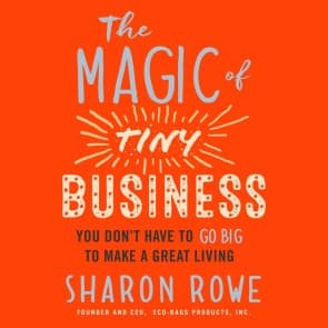 The Magic of Tiny Business