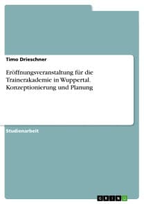 Eröffnungsveranstaltung für die Trainerakademie in Wuppertal. Konzeptionierung und Planung