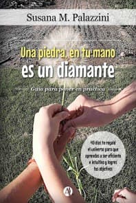Una piedra, en tu mano es un Diamante