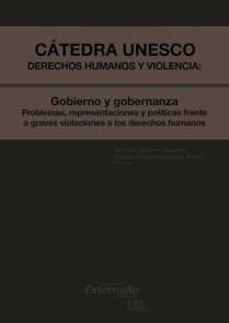 Cátedra unesco Derechos humanos y violencia: Gobieno y gobernanza - Problemas, representaciones y…