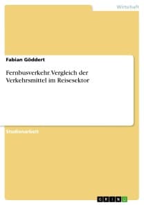 Fernbusverkehr. Vergleich der Verkehrsmittel im Reisesektor