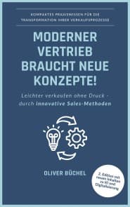 Moderner Vertrieb braucht neue Konzepte!
