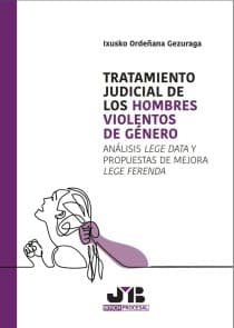 Tratamiento judicial de los hombres violentos de género