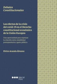 Los efectos de la crisis del covid-19 en el Derecho constitucional económico de la Unión Europea