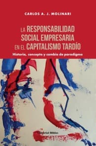 La responsabilidad social empresaria en el capitalismo tardío