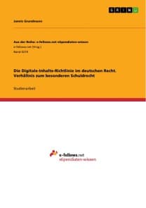 Die Digitale-Inhalte-Richtlinie im deutschen Recht. Verhältnis zum besonderen Schuldrecht