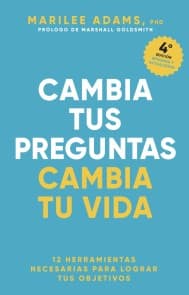 Cambia tus preguntas, cambia tu vida