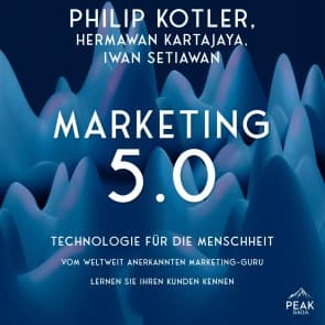 Marketing 5.0. Technologie für die Menschheit