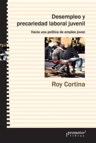 Desempleo y precariedad laboral juvenil