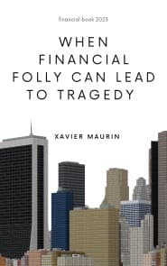 When financial folly can lead to tragedy