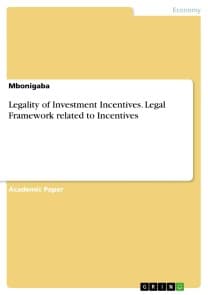 Legality of Investment Incentives. Legal Framework related to Incentives