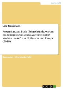 Rezension zum Buch "Zehn Gründe, warum du deinen Social Media Accounts sofort löschen musst" von Hoffmann und Campe (2018)