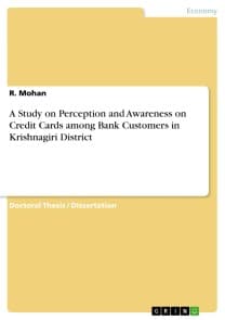 A Study on Perception and Awareness on Credit Cards among Bank Customers in Krishnagiri District