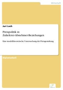 Preispolitik in Zulieferer-Abnehmer-Beziehungen