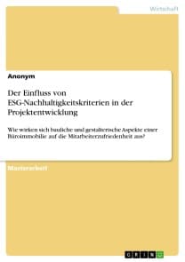 Der Einfluss von ESG-Nachhaltigkeitskriterien in der Projektentwicklung