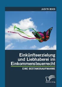 Einkünfteerzielung und Liebhaberei im Einkommensteuerrecht
