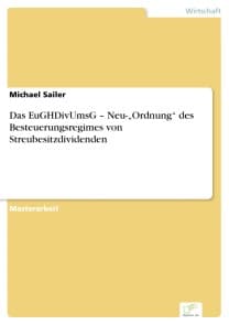 Das EuGHDivUmsG - Neu-"Ordnung" des Besteuerungsregimes von Streubesitzdividenden
