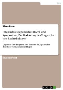 Intensivkurs Japanisches Recht und Symposium „Zur Bedeutung des Vergleichs von Rechtskulturen“