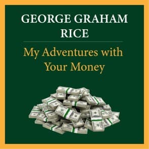My Adventures with Your Money