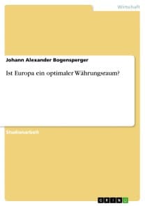 Ist Europa ein optimaler Währungsraum?