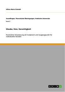 Glaube, Sinn, Gerechtigkeit