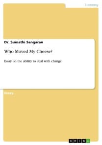Who Moved My Cheese?