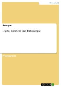 Digital Business und Futurologie