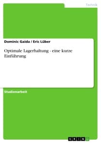 Optimale Lagerhaltung - eine kurze Einführung