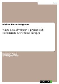 "Unita nella diversità": Il principio di sussidiarietà nell'Unione europea