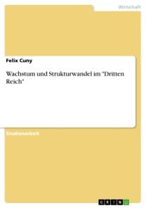 Wachstum und Strukturwandel im "Dritten Reich"