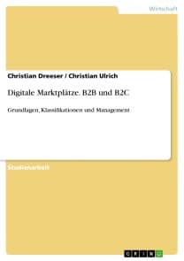 Digitale Marktplätze. B2B und B2C