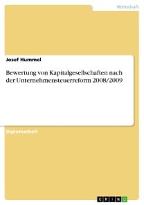 Bewertung von Kapitalgesellschaften nach der Unternehmensteuerreform 2008/2009