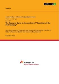 The Resource Curse in the context of  "Socialism of the 21st Century"