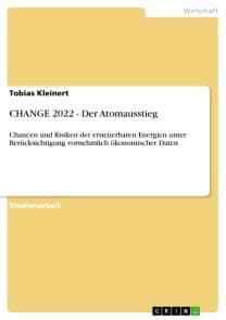 CHANGE 2022 - Der Atomausstieg