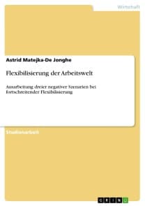 Flexibilisierung der Arbeitswelt