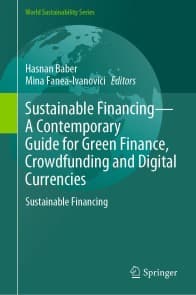 Sustainable Financing-A Contemporary Guide for Green Finance, Crowdfunding and Digital Currencies