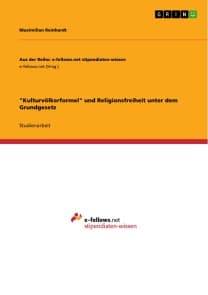 "Kulturvölkerformel" und Religionsfreiheit unter dem Grundgesetz