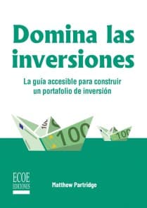 Domina las inversiones - 1ra edición