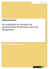 Die Ambiguität des Intellekts als interkultureller Problemlöser und sein Management