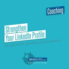 Strengthen Your LinkedIn Profile