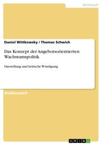 Das Konzept der Angebotsorientierten Wachstumspolitik