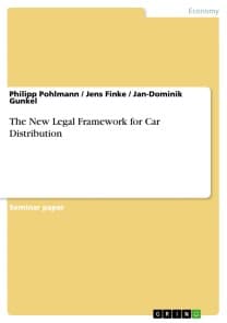 The New Legal Framework for Car Distribution