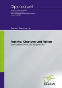 Praktika: Chancen und Risiken