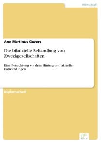 Die bilanzielle Behandlung von Zweckgesellschaften