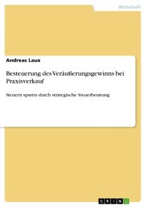 Besteuerung des Veräußerungsgewinns bei Praxisverkauf